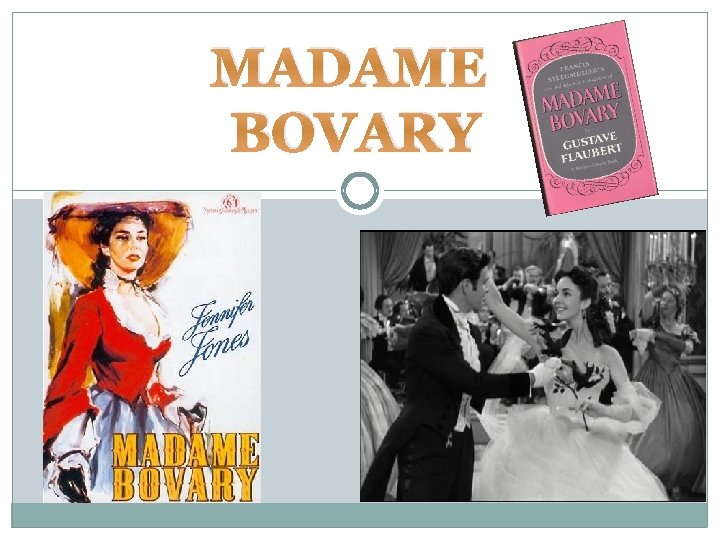 MADAME BOVARY 