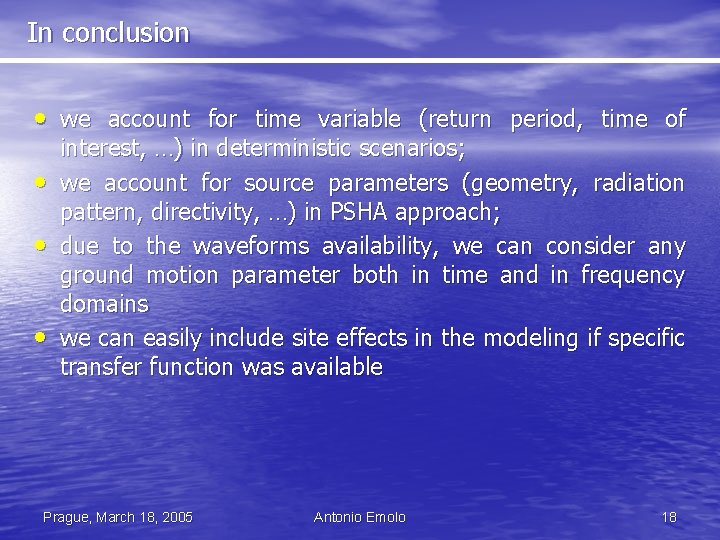 In conclusion • we account for time variable (return period, time of • •