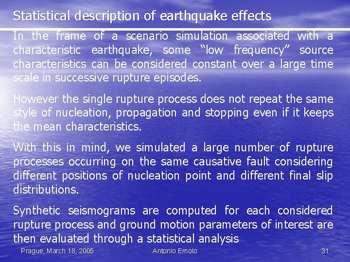 Statistical description of earthquake effects In the frame of a scenario simulation associated with