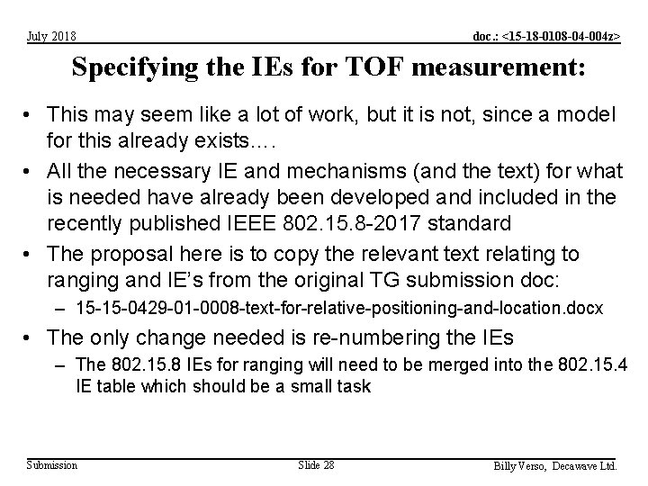 doc. : <15 -18 -0108 -04 -004 z> July 2018 Specifying the IEs for