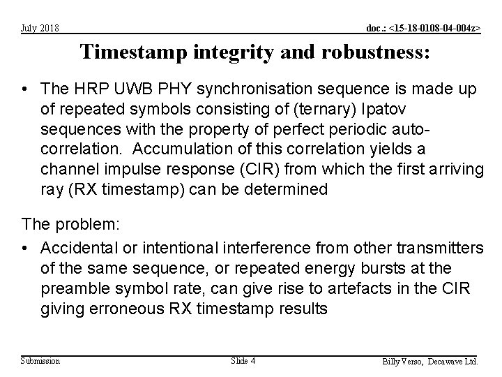 doc. : <15 -18 -0108 -04 -004 z> July 2018 Timestamp integrity and robustness: