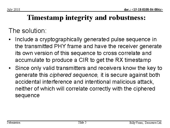 doc. : <15 -18 -0108 -04 -004 z> July 2018 Timestamp integrity and robustness: