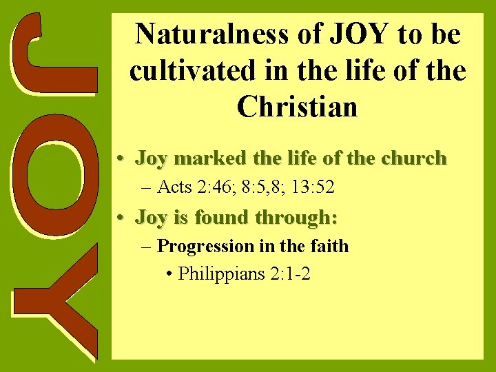 Naturalness of JOY to be cultivated in the life of the Christian • Joy