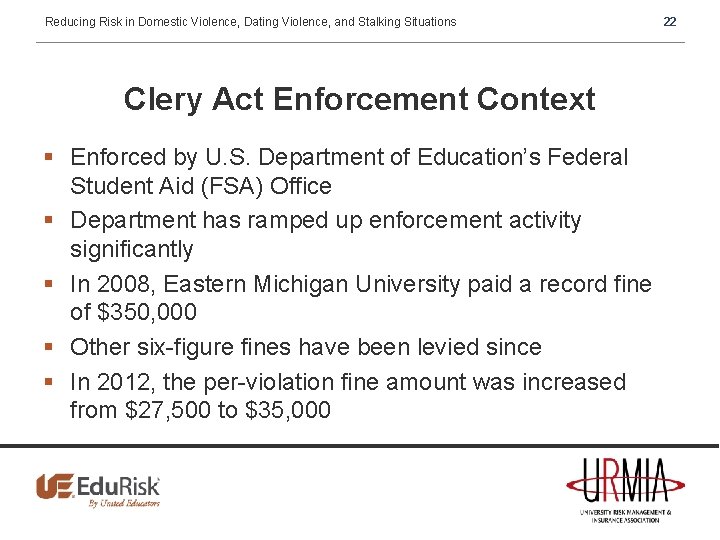 Reducing Risk in Domestic Violence, Dating Violence, and Stalking Situations Clery Act Enforcement Context