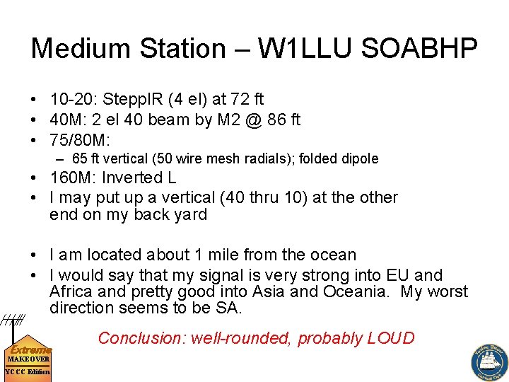 Medium Station – W 1 LLU SOABHP • 10 -20: Stepp. IR (4 el)