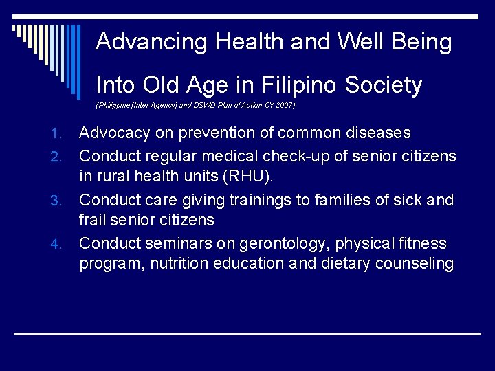Advancing Health and Well Being Into Old Age in Filipino Society (Philippine [Inter-Agency] and