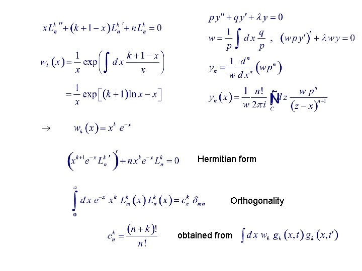  Hermitian form Orthogonality obtained from 