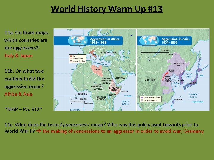 World History Warm Up #13 11 a. On these maps, which countries are the