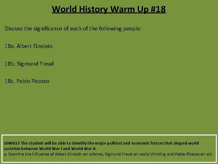 World History Warm Up #18 Discuss the significance of each of the following people:
