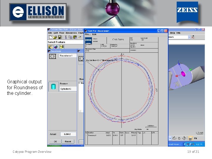 Graphical output for Roundness of the cylinder. Calypso Program Overview 19 of 21 