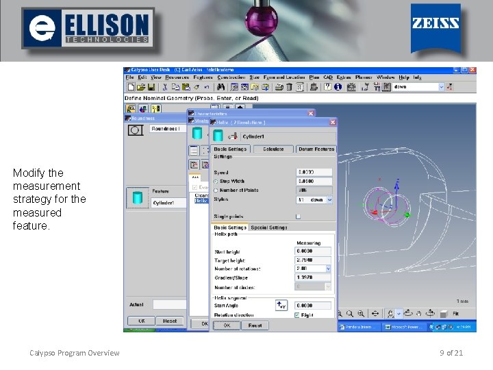 Modify the measurement strategy for the measured feature. Calypso Program Overview 9 of 21