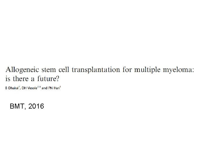 BMT, 2016 
