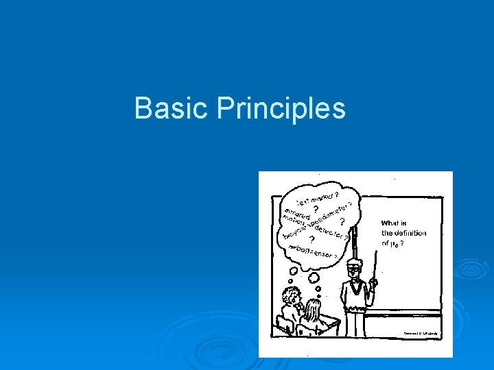 Basic Principles 