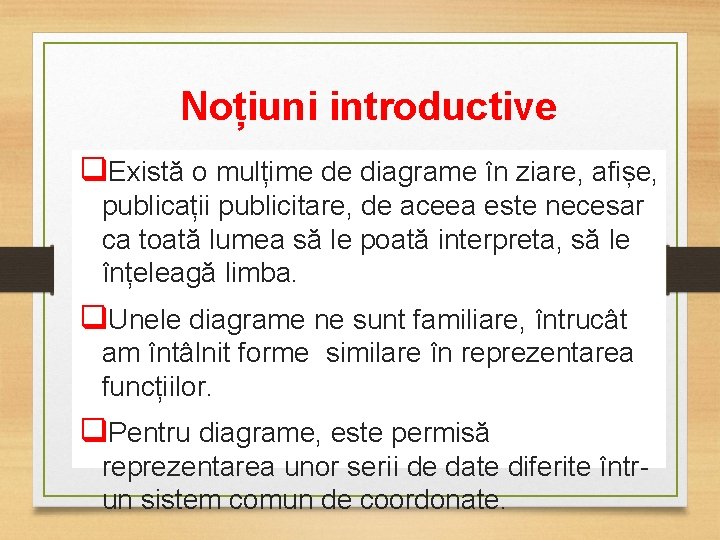 Noțiuni introductive q. Există o mulțime de diagrame în ziare, afișe, publicații publicitare, de