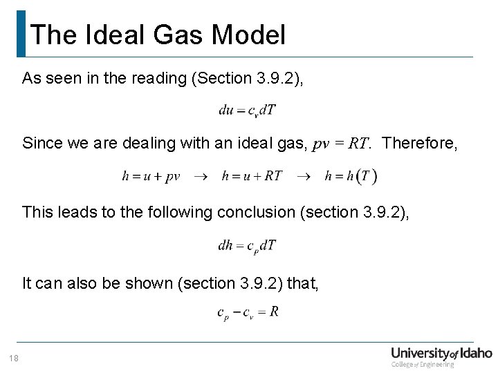 The Ideal Gas Model As seen in the reading (Section 3. 9. 2), Since
