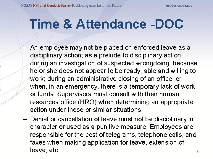 Time & Attendance -DOC – An employee may not be placed on enforced leave
