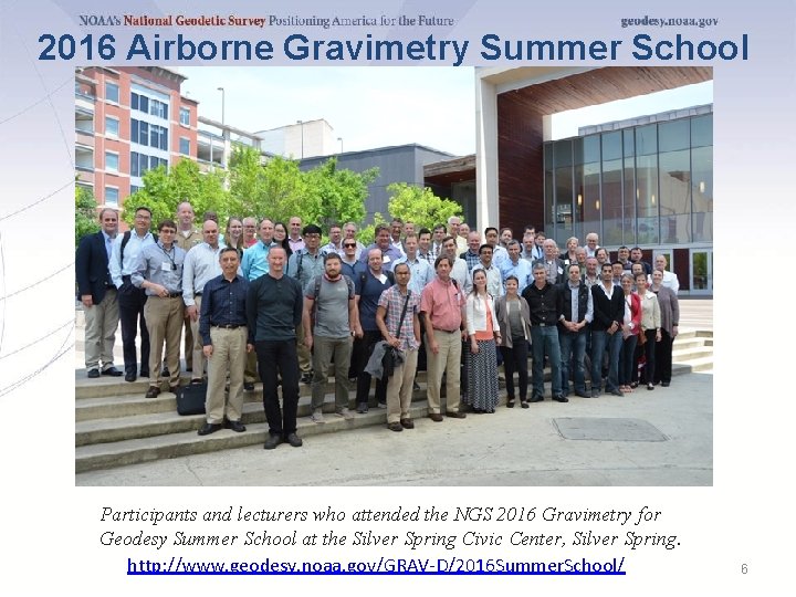 2016 Airborne Gravimetry Summer School Participants and lecturers who attended the NGS 2016 Gravimetry