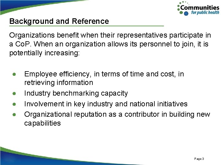 Background and Reference Organizations benefit when their representatives participate in a Co. P. When