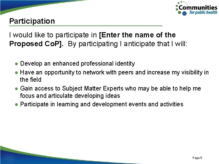 Participation I would like to participate in [Enter the name of the Proposed Co.