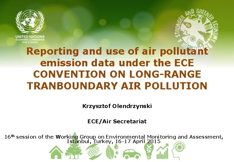 Reporting and use of air pollutant emission data under the ECE CONVENTION ON LONG-RANGE