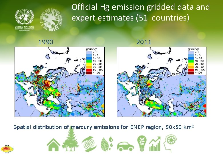 Official Hg emission gridded data and expert estimates (51 countries) 1990 2011 Spatial distribution