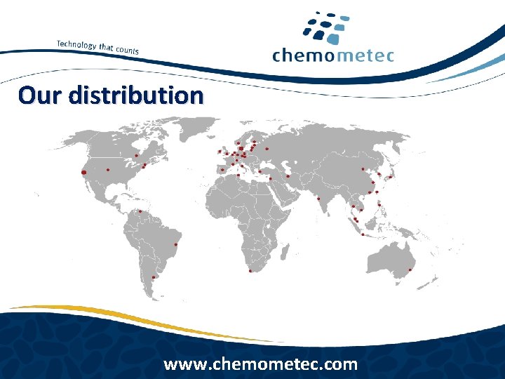 Our distribution www. chemometec. com 