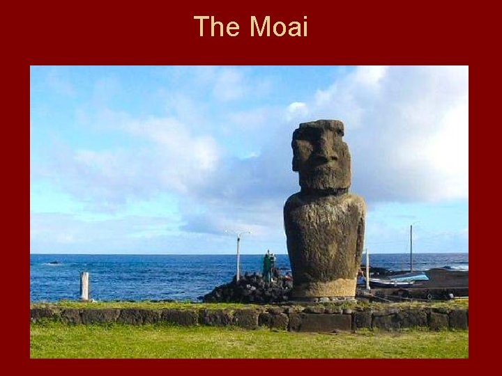 The Moai 