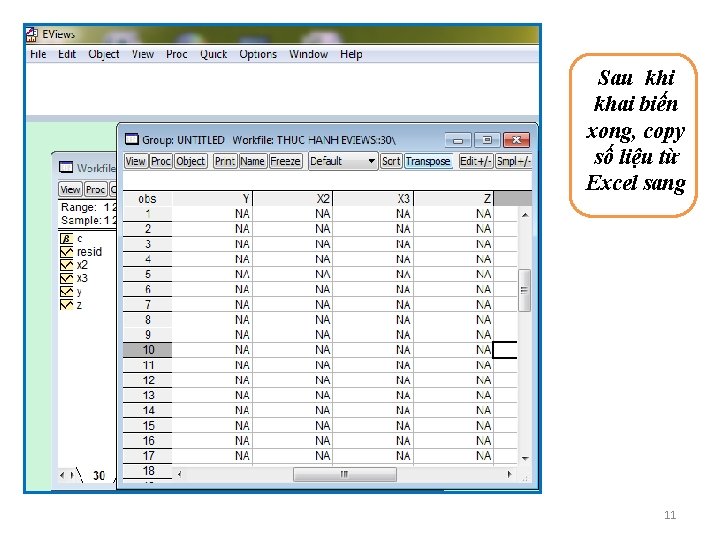 Sau khi khai biến xong, copy số liệu từ Excel sang 11 