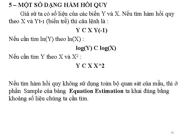 5 – MỘT SỐ DẠNG HÀM HỒI QUY Giả sử ta có số liệu