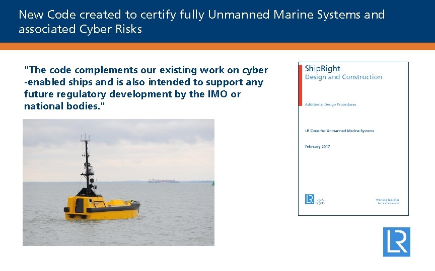 New Code created to certify fully Unmanned Marine Systems and associated Cyber Risks "The