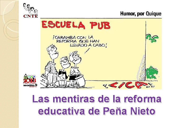 Las mentiras de la reforma educativa de Peña Nieto 