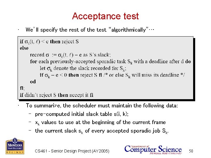Acceptance test • We’ll specify the rest of the test “algorithmically”… • To –
