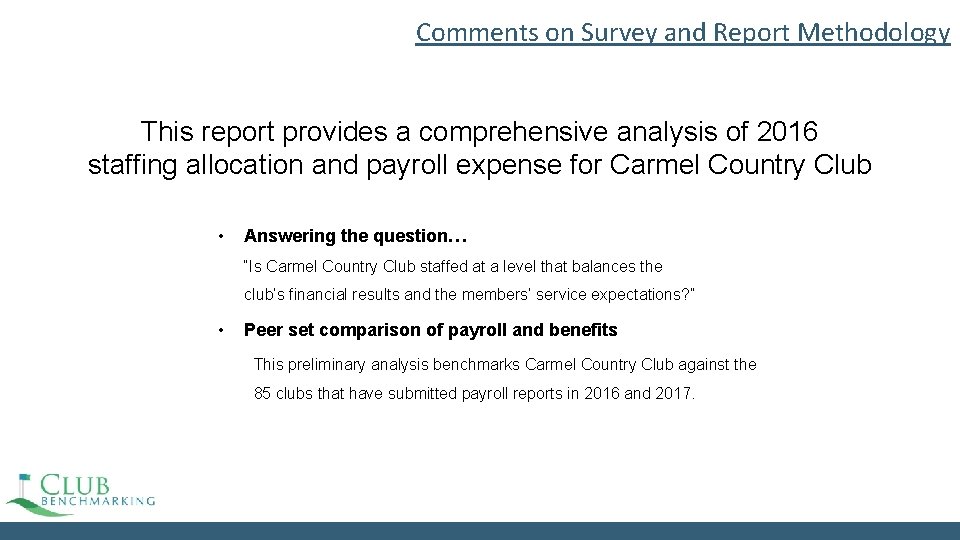 Comments on Survey and Report Methodology This report provides a comprehensive analysis of 2016 Comments on Survey and Report Methodology This report provides a comprehensive analysis of 2016