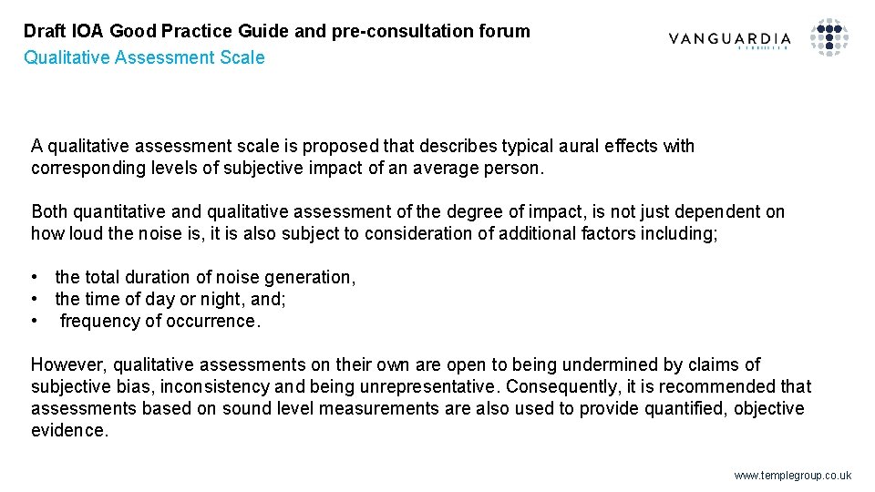 Draft IOA Good Practice Guide and pre-consultation forum Qualitative Assessment Scale A qualitative assessment