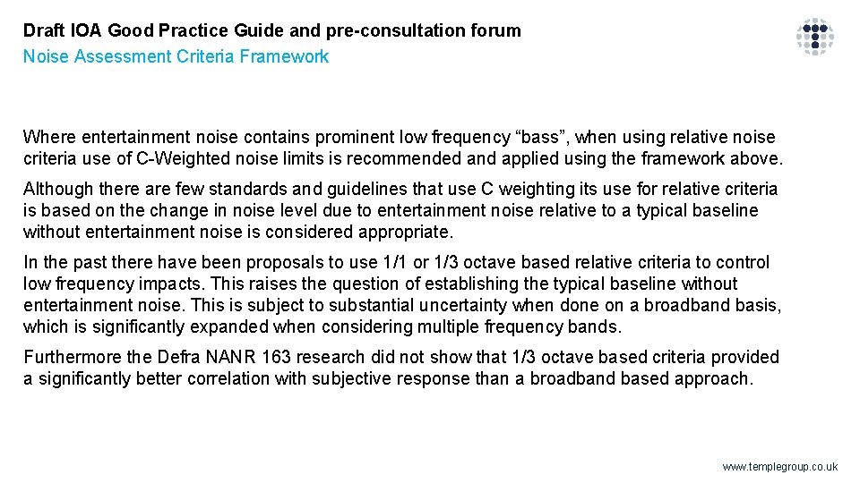 Draft IOA Good Practice Guide and pre-consultation forum Noise Assessment Criteria Framework Where entertainment