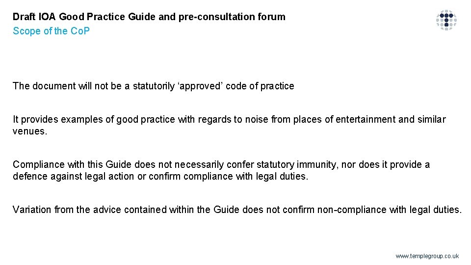 Draft IOA Good Practice Guide and pre-consultation forum Scope of the Co. P The Draft IOA Good Practice Guide and pre-consultation forum Scope of the Co. P The