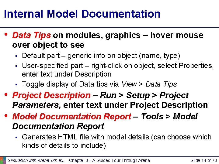 Internal Model Documentation • Data Tips on modules, graphics – hover mouse over object Internal Model Documentation • Data Tips on modules, graphics – hover mouse over object