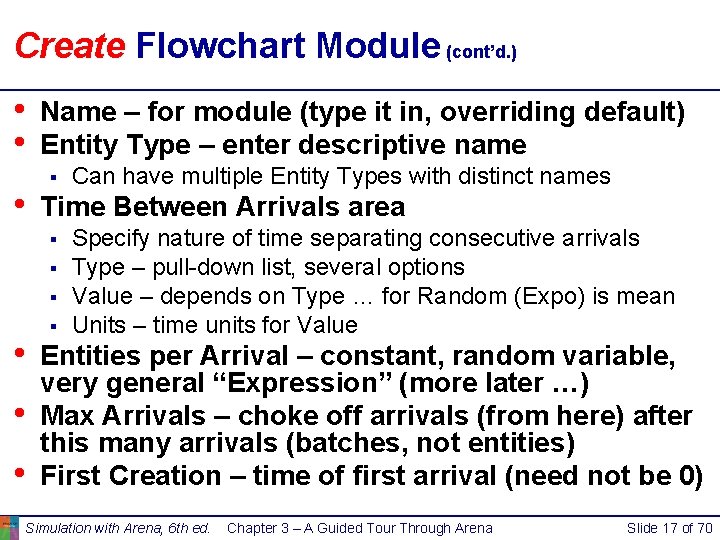 Create Flowchart Module (cont’d. ) • • • Name – for module (type it Create Flowchart Module (cont’d. ) • • • Name – for module (type it