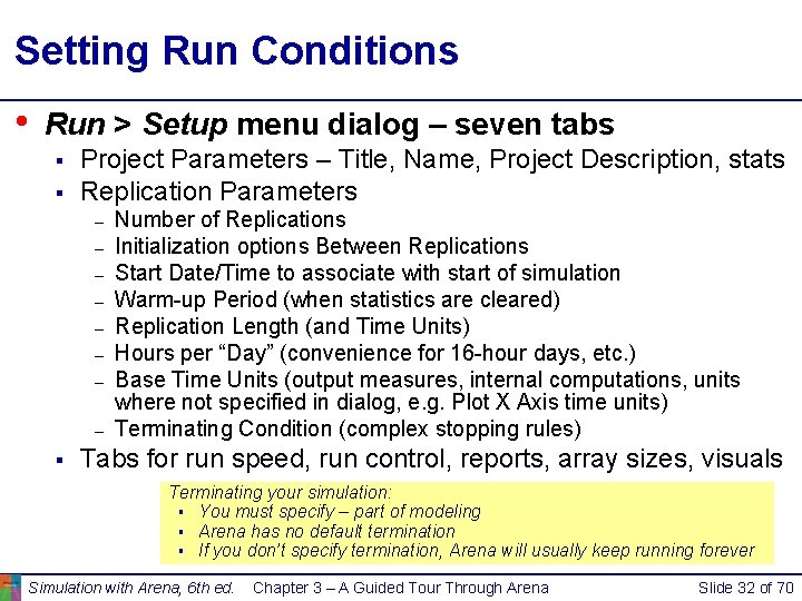 Setting Run Conditions • Run > Setup menu dialog – seven tabs § § Setting Run Conditions • Run > Setup menu dialog – seven tabs § §