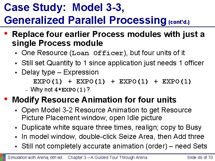 Case Study: Model 3 -3, Generalized Parallel Processing (cont’d. ) • Replace four earlier Case Study: Model 3 -3, Generalized Parallel Processing (cont’d. ) • Replace four earlier