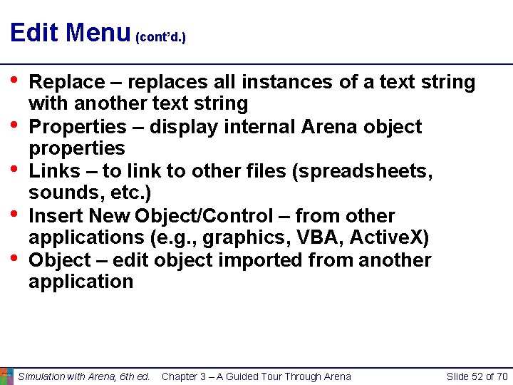 Edit Menu (cont’d. ) • • • Replace – replaces all instances of a Edit Menu (cont’d. ) • • • Replace – replaces all instances of a