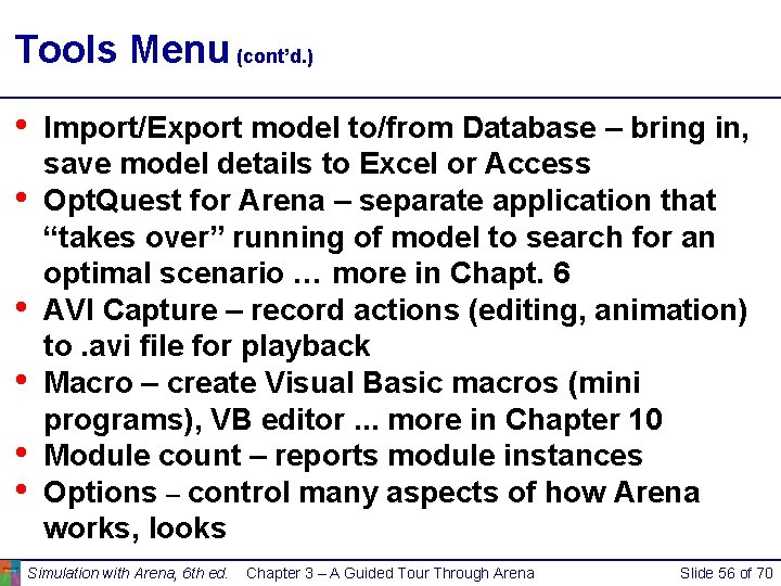Tools Menu (cont’d. ) • • • Import/Export model to/from Database – bring in, Tools Menu (cont’d. ) • • • Import/Export model to/from Database – bring in,