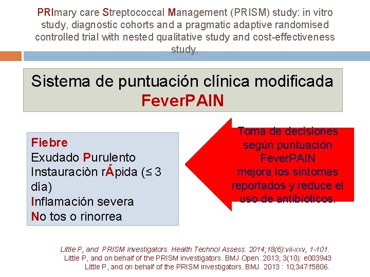 PRImary care Streptococcal Management (PRISM) study: in vitro study, diagnostic cohorts and a pragmatic