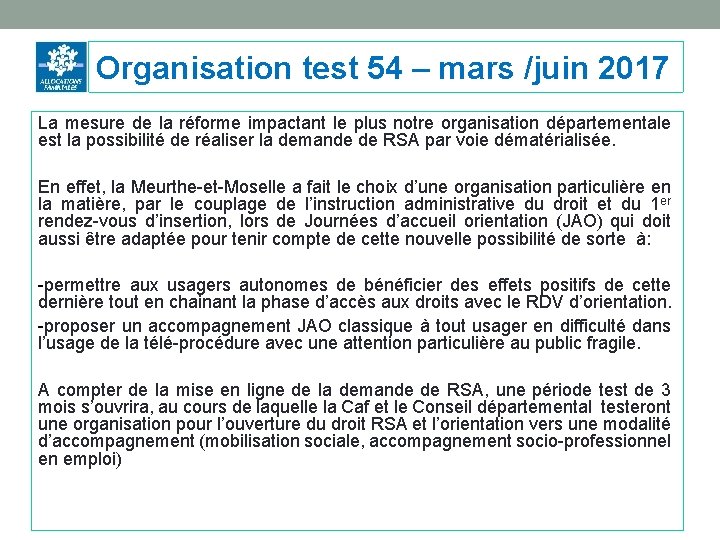 Organisation test 54 – mars /juin 2017 La mesure de la réforme impactant le