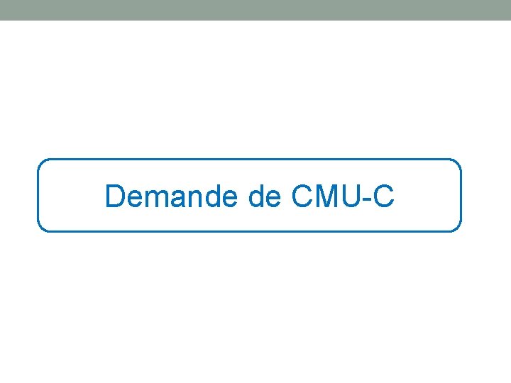 Demande de CMU-C 