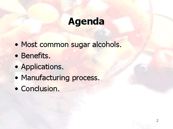 Sugar alcohols An overview of manufacturing as a