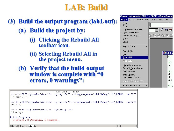 LAB: Build (3) Build the output program (lab 1. out): (a) Build the project