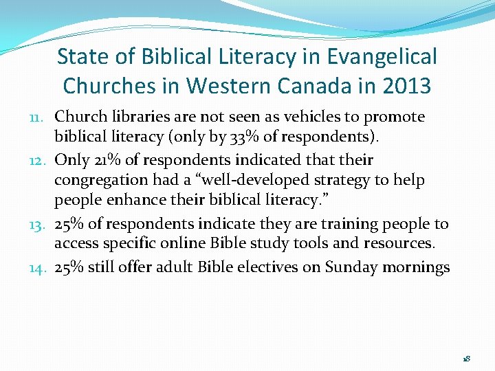 State of Biblical Literacy in Evangelical Churches in Western Canada in 2013 11. Church