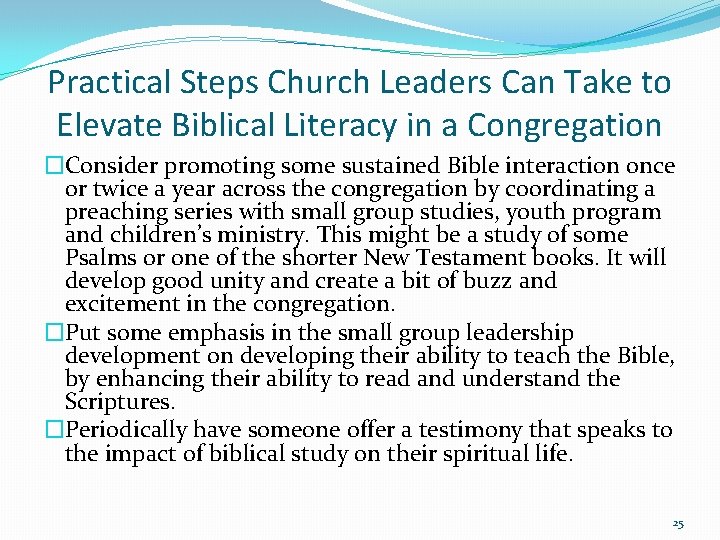 Practical Steps Church Leaders Can Take to Elevate Biblical Literacy in a Congregation �Consider
