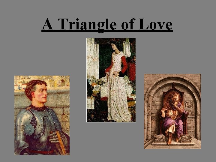 A Triangle of Love 